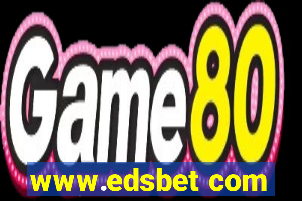 www.edsbet com